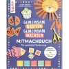 Buch "Gemeinsam basteln, gemeinsam wachsen - Jetzt geht´s los!"