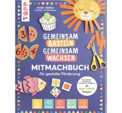 Buch "Gemeinsam basteln, gemeinsam wachsen - Jetzt geht´s los!"