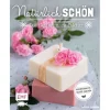 Buch "Natürlich schön - die Seifenmanufaktur"