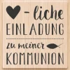 Holzstempel "Herzliche Einladung Kommunion"