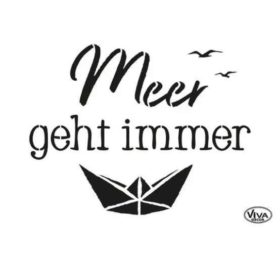 Schablone "Meer geht immer"